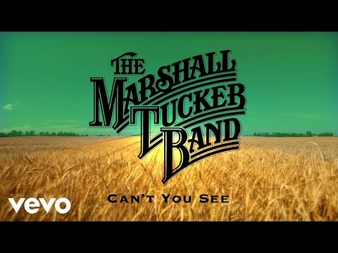 The Marshall Tucker Band - Can&#039;t You See (Official Audio)
