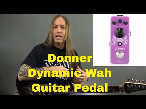 Donner Dynamic Wah Guitar Pedal (Envelope Filter) - Steve Stine Pedal Review
