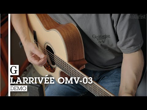 Larrivée OMV-03 Acoustic Guitar Demo