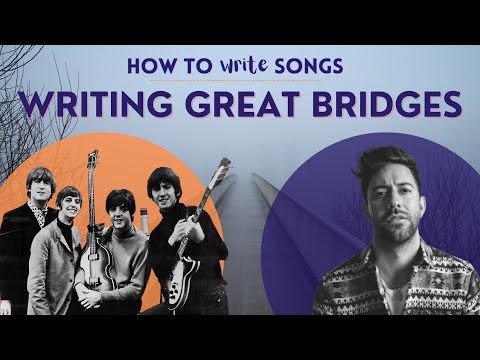 Writing The Bridge - 3 Chord Strategies | How to Write Songs