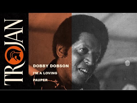 Dobby Dobson &#039;I&#039;m A Loving Pauper&#039;&#039; (official audio)