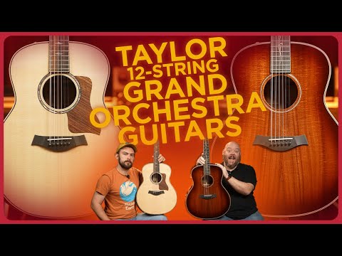 Taylor 858E and K68E Limited Edition Grand Orchestra 12 String Guitars