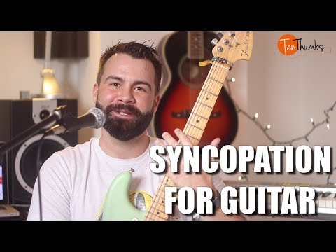 Syncopation Explained for Guitar Players