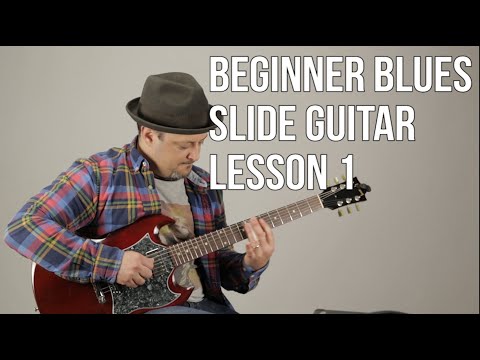 Super Beginner Blues Slide Guitar Lesson - Basic Slide Guitar Techniques 1