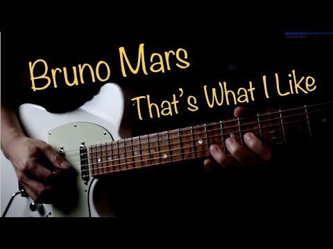 Bruno Mars That&#039;s What I Like - Electric guitar cover by Vinai T