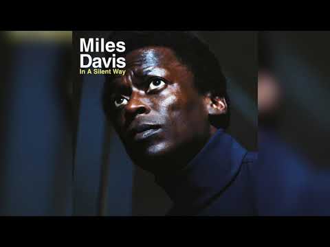 Miles Davis - It&#039;s About That Time [In a Silent Way, 1969 Stereo]