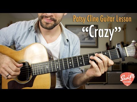 How to Play &quot;Crazy&quot; on Guitar - Patsy Cline, Willie Nelson Tutorial