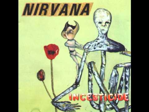 Nirvana - Incesticide - 15 - Aneurysm