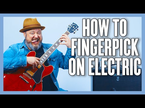 Your Very First Electric Fingerpicking Lesson