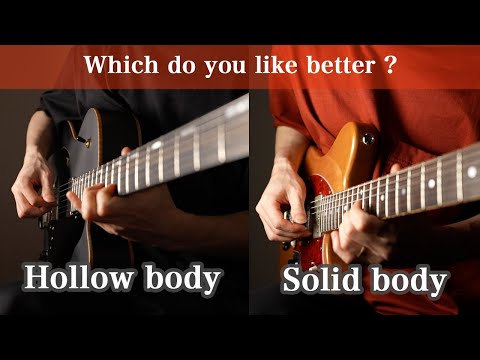 Which do you like better? (HollowBody VS Solid Body)