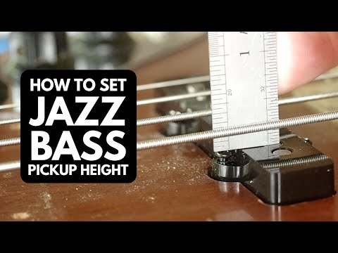 How to Set Jazz Bass Pickup Height