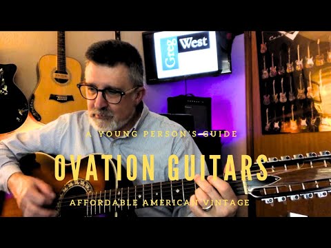A Young Person’s Guide to Ovation Guitars