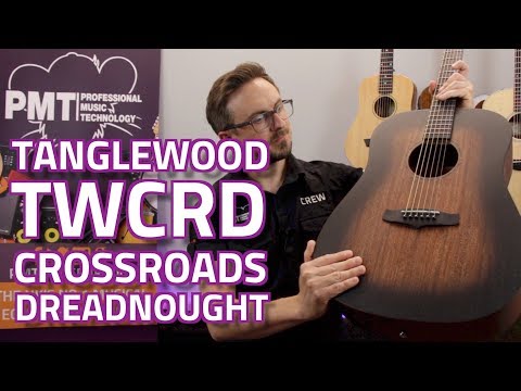 Tanglewood Crossroads Dreadnought Acoustic - Review &amp; Demo