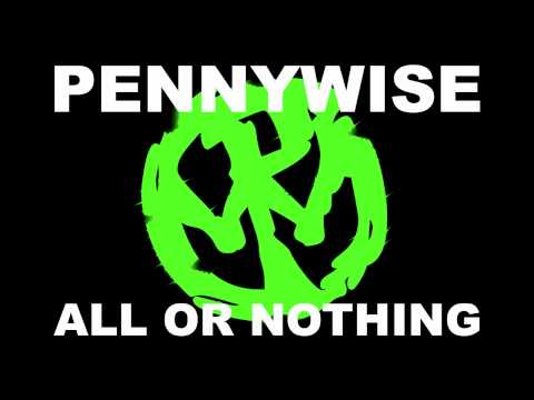 Pennywise - &quot;All Or Nothing&quot;