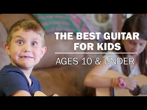 The Best Guitar For Kids Ages 10 &amp; Under