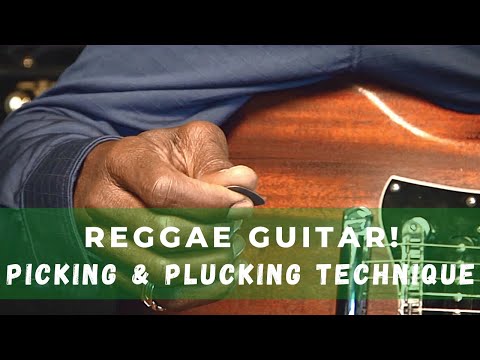 How to Use Picking &amp; Plucking Technique on Reggae Guitar (Reggae Guitar Lesson w/ Steve Golding)