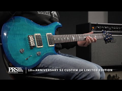 The 10th Anniversary S2 Custom 24 | Demo | PRS Guitars