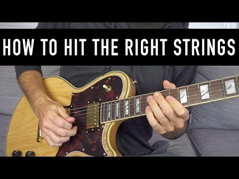How to Hit ONLY the Right Strings on Guitar