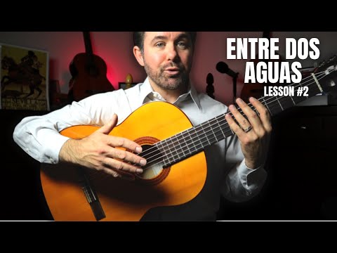 How to Play &quot;Entre Dos Aguas,&quot; by Paco de Lucía (Lesson #2) | Rhythm Guitar Tutorial