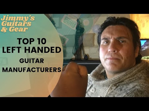 TOP 10 LEFT HANDED GUITAR MANUFACTURERS/BRANDS