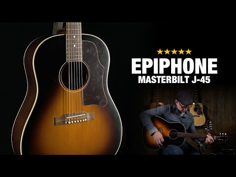 Epiphone J-45 Masterbilt 2020 - How Does it Sound?