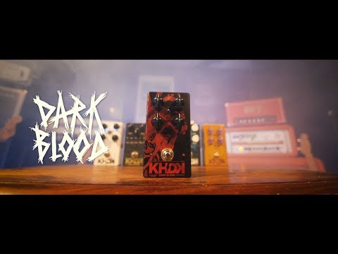 KHDK Dark Blood Pedal Demo