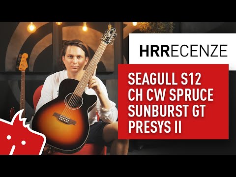 HRR: Seagull S12 CH CW Spruce Sunburst GT Presys II