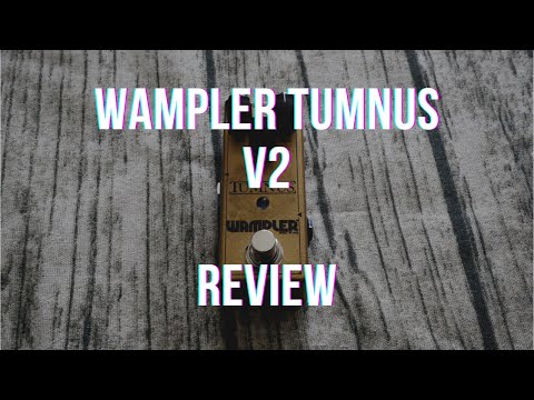 Review: Wampler Tumnus V2 Overdrive Guitar Pedal