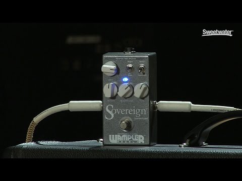 Wampler Sovereign Distortion Pedal Demo by Sweetwater