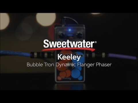 Keeley Bubble Tron Dynamic Flanger/Phaser Pedal Demo