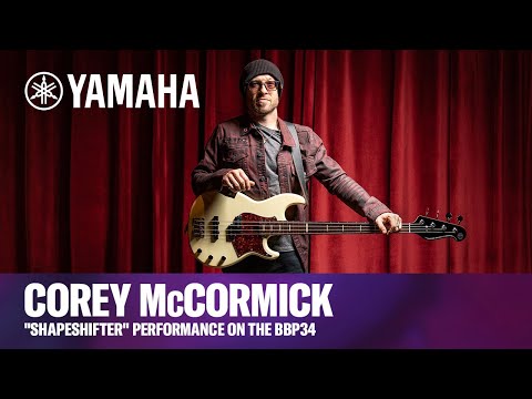 Yamaha | BBP34 Bass | Corey McCormick &quot;Shapeshifter&quot; Performance