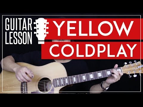 Yellow Guitar Tutorial - Coldplay Guitar Lesson 🎸 |Studio Version + Easy Version + Guitar Cover|