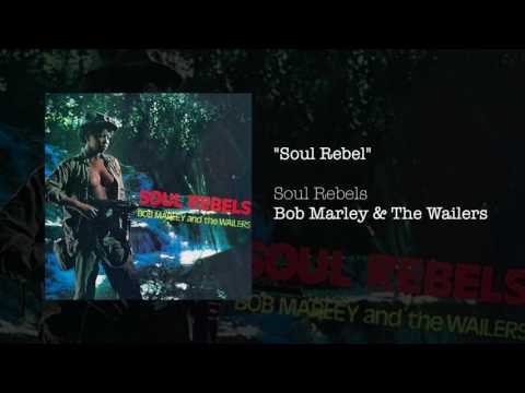 Soul Rebel (1970) - Bob Marley &amp; The Wailers