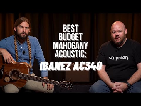 The Best Budget Mahogany Acoustic Guitar? Ibanez AC340OPN