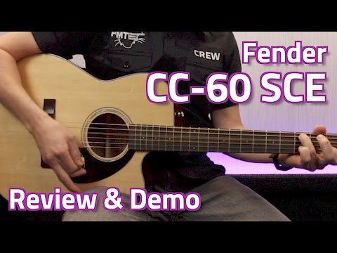 Fender CC-60SCE Electro-Acoustic (New for 2017) - Review &amp; Demo