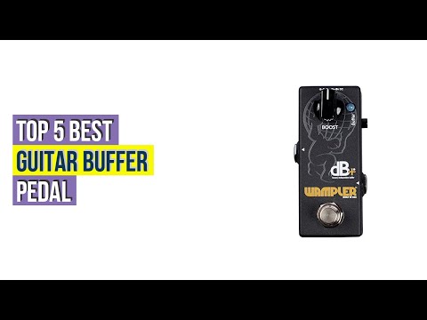 Top 5 Best Guitar Buffer Pedal Reviews For You