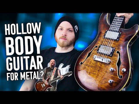 Hollowbody Guitars Aren&#039;t For Metal....Right? | Pete Cottrell