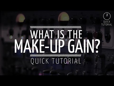 What is &#039;make up gain&#039; on a compressor? (quick tutorial)