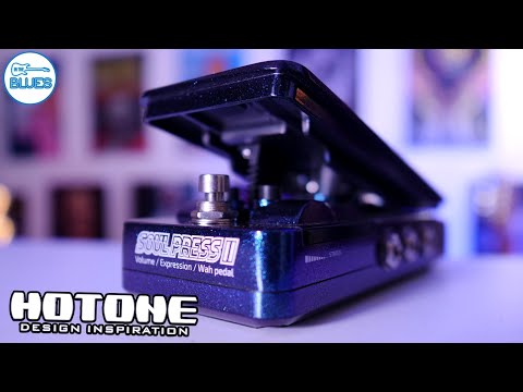 The Hotone Soul Press II - Wah, Volume, and Expression Made Easy!