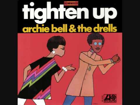 Archie Bell &amp; The Drells - Tighten up (1968)
