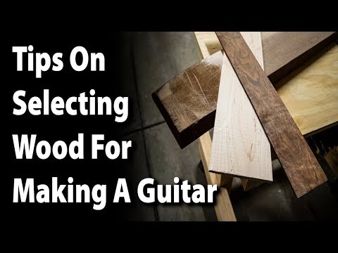 Tips On Selecting Wood For Making A Guitar