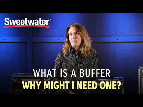 What is a Buffer Pedal and Why Might I Need One?