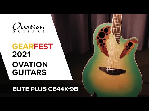 Sweetwater Gearfest 2021 - Ovation Guitars (Elite Plus CE44X-9B)
