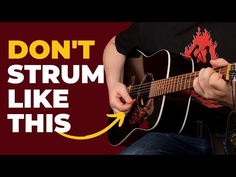 5 Strumming mistakes that RUIN your sound! Fix them in 13 minutes