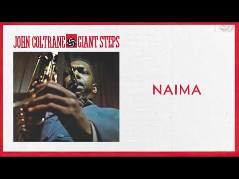 John Coltrane - Naima (2020 Remaster) [Official Audio]
