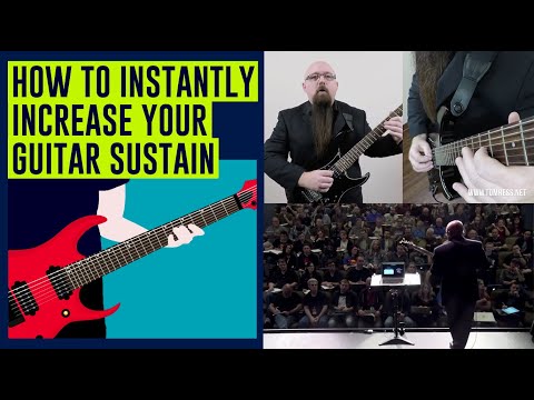 How To Instantly Increase Your Guitar Sustain