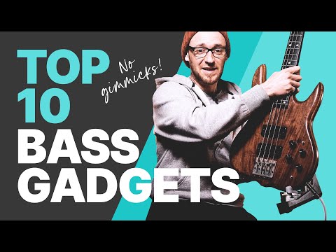 The Top 10 Bass Gadgets for EVERY Bassist (NOT gimmicks)