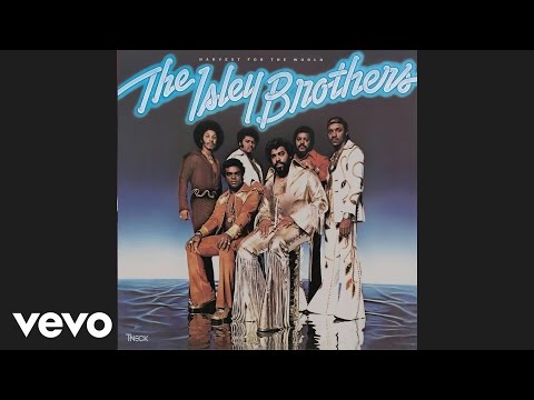 The Isley Brothers - Harvest for the World (Official Audio)