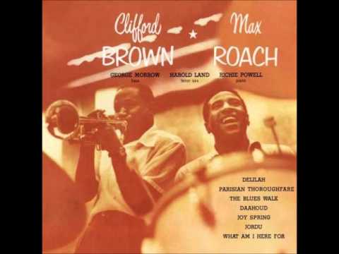 Clifford Brown &amp; Max Roach - Joy Spring
