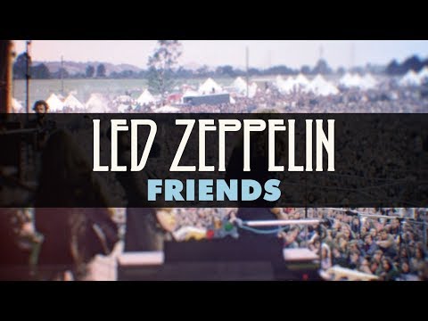 Led Zeppelin - Friends (Official Audio)